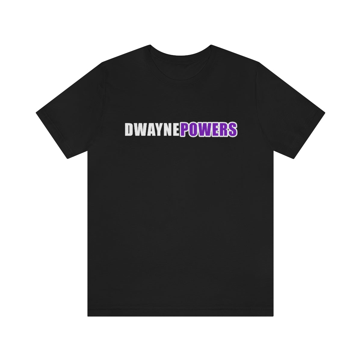 A Dwayne Powers T-Shirt