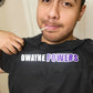 A Dwayne Powers T-Shirt
